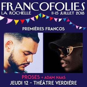 PROSES + ADAM NAAS - La Coursive - Theatre Verdiere à La Rochelle (17000) - Le 12 juillet 2018